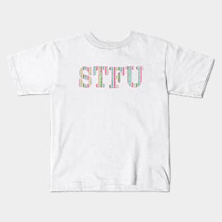 STFU - Stripes Kids T-Shirt